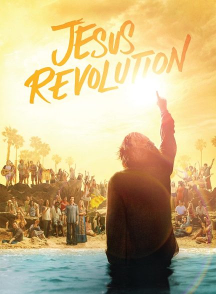 دانلود فیلم Jesus Revolution