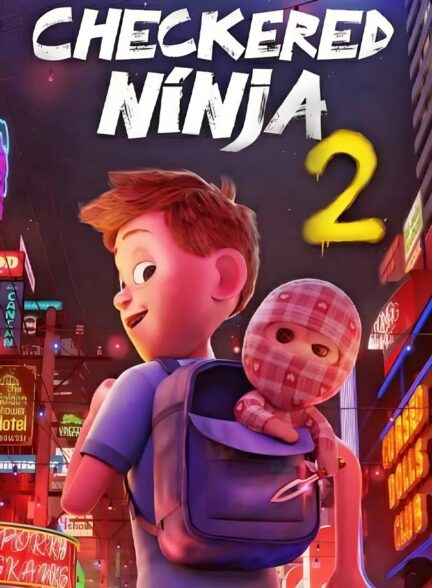 دانلود انیمیشن Checkered Ninja 2