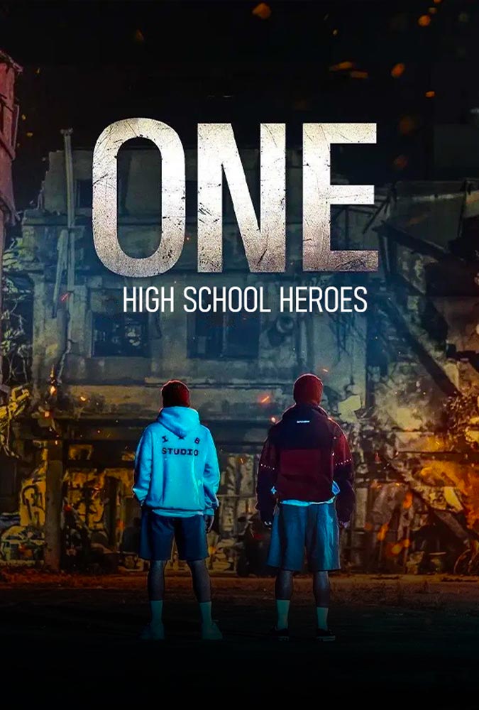 دانلود سریال ONE: High School Heroes